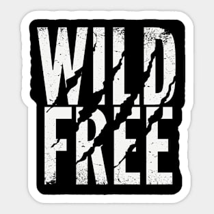 Wild and free Sticker